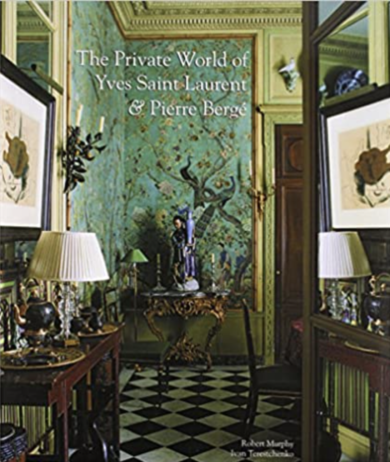 The Private World of Yves Saint Laurent & Pierre Berge by Ivan Terestchenko $86