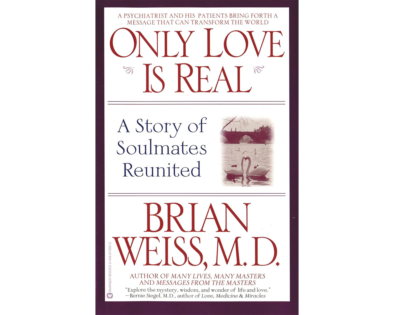 Shop Only Love Is Real: A Story of Soulmates Reunited by Brian Weiss